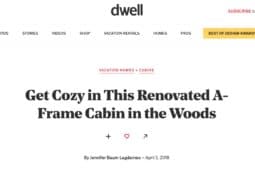An article by dwell magazine on the renovated Lokal Aframe cabin in the woods